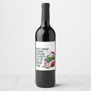 Étiquette Pour Bouteilles De Vin Plus susceptible de boire du Matcha et de regarder