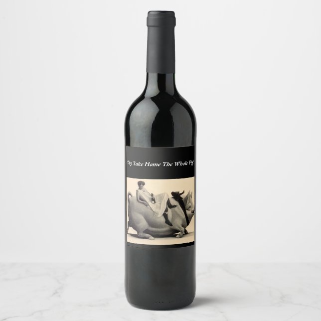 Étiquette Pour Bouteilles De Vin Pourquoi ramener le cochon entier à la maison ? Dr (Devant)