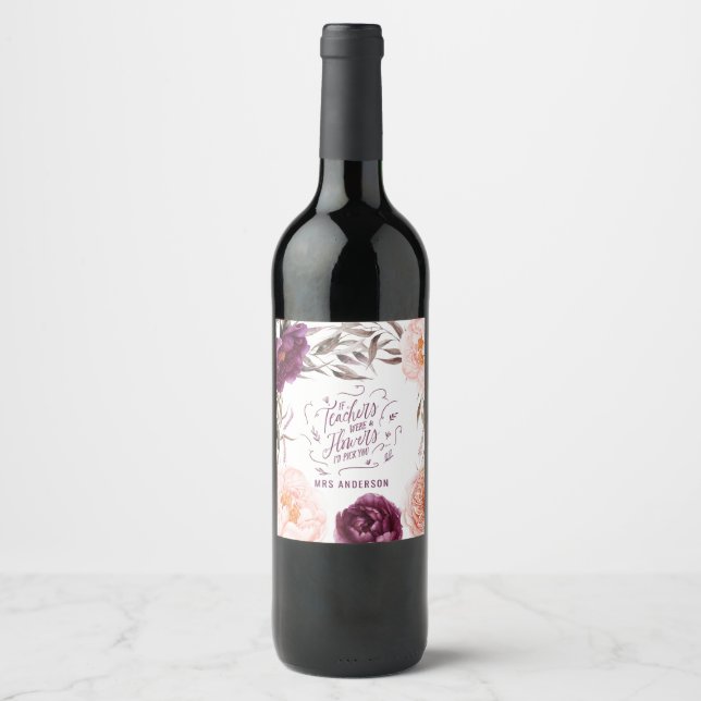 Étiquette Pour Bouteilles De Vin professeur mignon rose floral élégant (Devant)