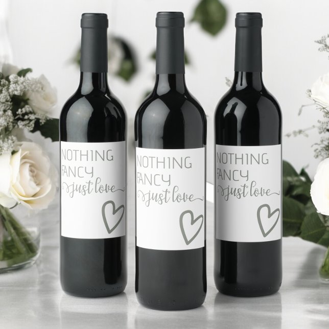 Étiquette Pour Bouteilles De Vin Rien De fantaisie Juste Amour Minimaliste Mariage (Nothing Fancy Just Love Minimalist Wedding Wine Labels from Ricaso. Sage green and white typography)