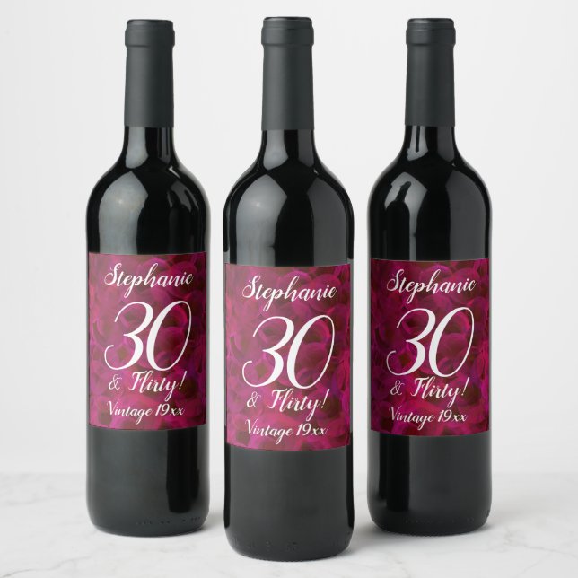 Étiquette Pour Bouteilles De Vin Rose rouge 30 et Flirty Anniversaire Personnalisé (Bouteilles)