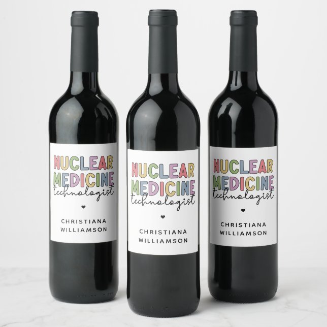 Étiquette Pour Bouteilles De Vin Technologue en médecine nucléaire sur mesure CNMT  (Bouteilles)
