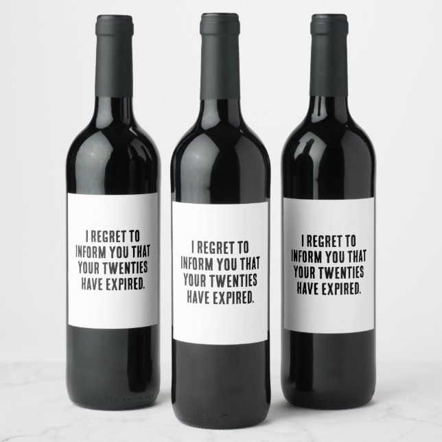 Étiquette Pour Bouteilles De Vin Tes vingtaines ont expiré, 30e anniversaire, drôle (Bouteilles)
