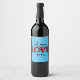 Étiquette Pour Bouteilles De Vin Toujours vous aimez