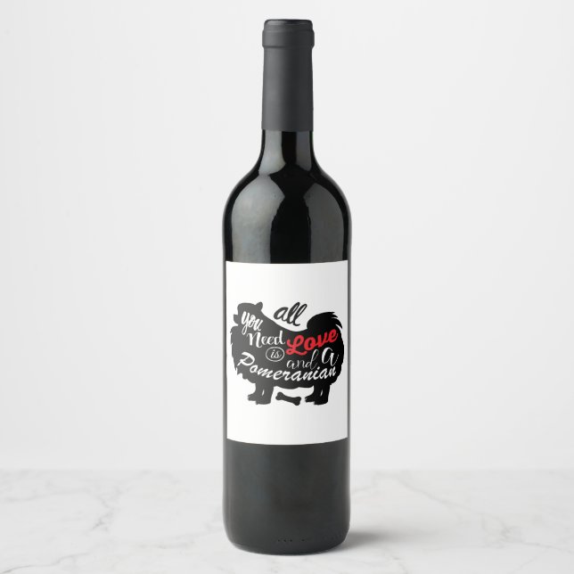 Étiquette Pour Bouteilles De Vin Tout ce dont j'ai besoin, c'est d'amour et de Pomé (Devant)