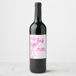 Étiquette Pour Bouteilles De Vin Trendy Rose Dirty Thirty 30e Anniversaire