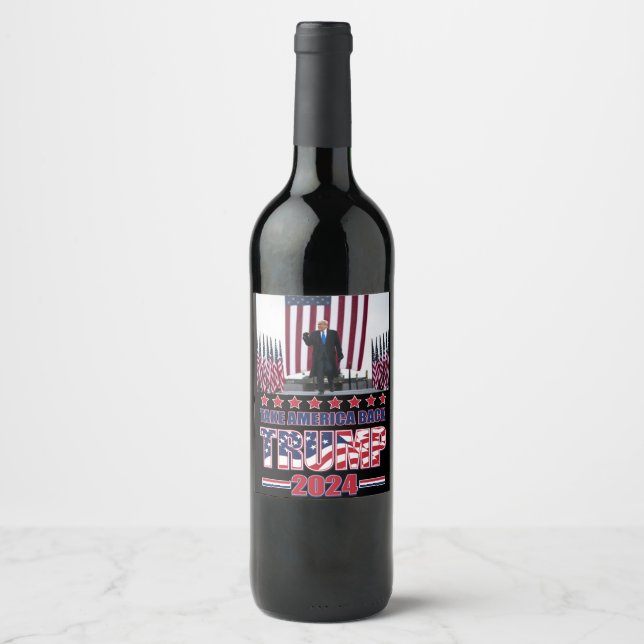 Étiquette Pour Bouteilles De Vin Trump 2024 : Reprendre l'Amérique (Devant)