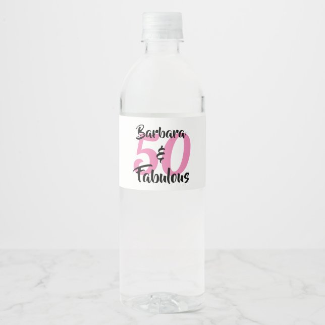 Étiquette Pour Bouteilles D'eau 50 et fabuleux fête d'anniversaire personnalisée (Devant)