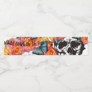 Étiquette Pour Bouteilles D'eau Crâne jusqu'à la mort nous faisons partie Mariage 