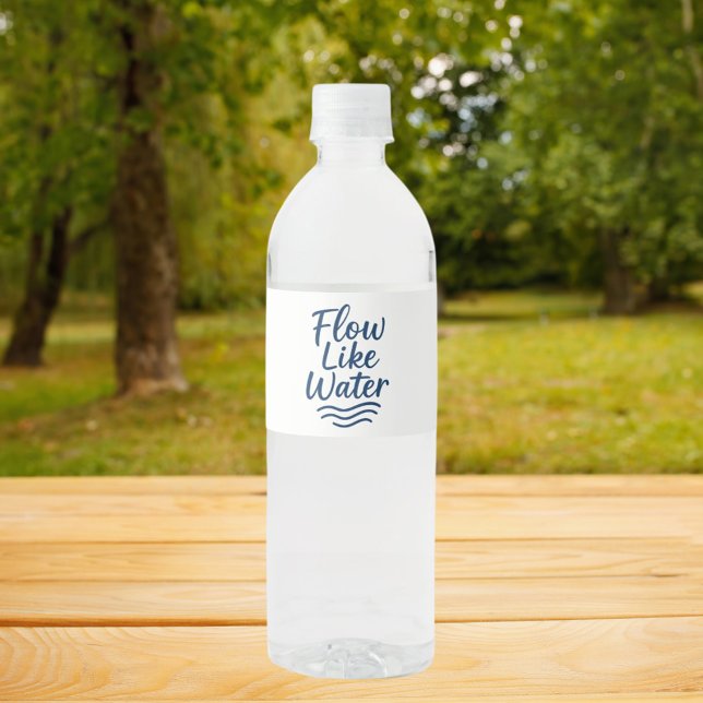 Étiquette Pour Bouteilles D'eau Motivation citation coulée bleue comme l'eau (Créateur téléchargé)