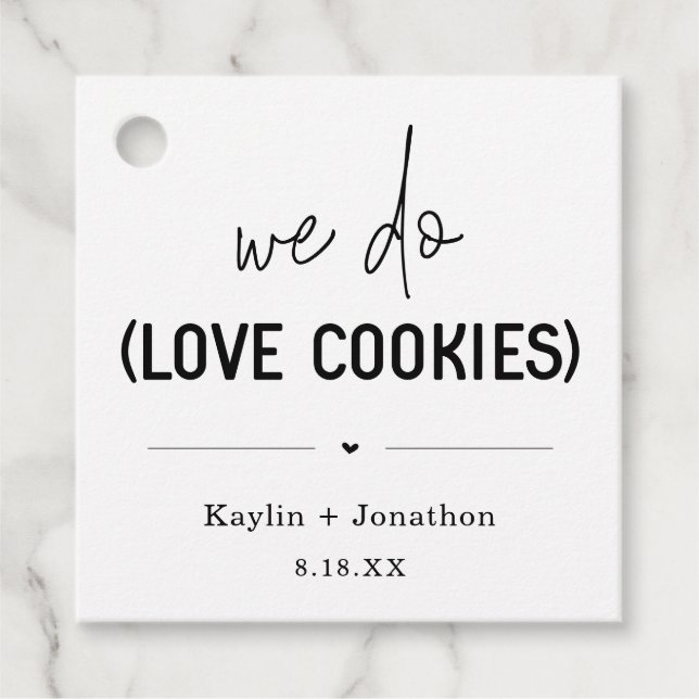 Étiquette We Do Love Cookies Wedding Favor (Devant)