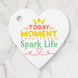Étiquettes Cadeau Aujourd'hui Moment, la vie étincelante