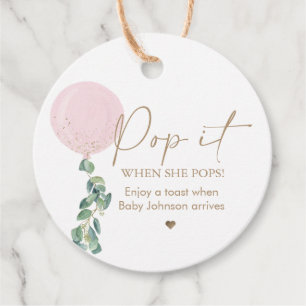 Étiquettes Cadeau Ballon rose Eucalyptus Pop It When She Pops