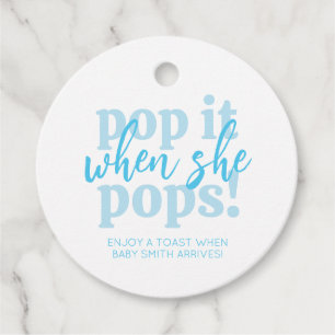 Étiquettes Cadeau Blue Pop It When She Pops Baby shower Cadeau