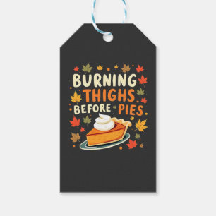 Étiquettes-cadeau Brûler les cuisses avant les tartes Thanksgiving F