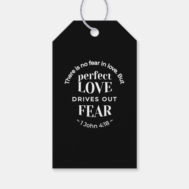 Étiquettes-cadeau BW 'Perfect Love chasse la peur' - 1 John 4:18 (Devant)