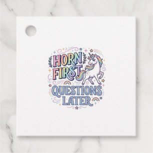Étiquettes Cadeau Corne de Licorne D'abord Questions Plus Tard Adora