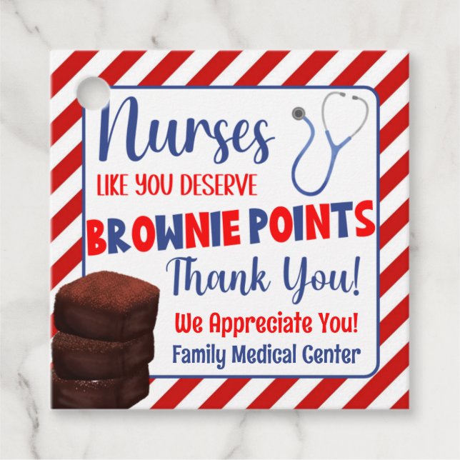 Étiquettes Cadeau Des infirmières comme vous méritez Brownie Points  (Devant)