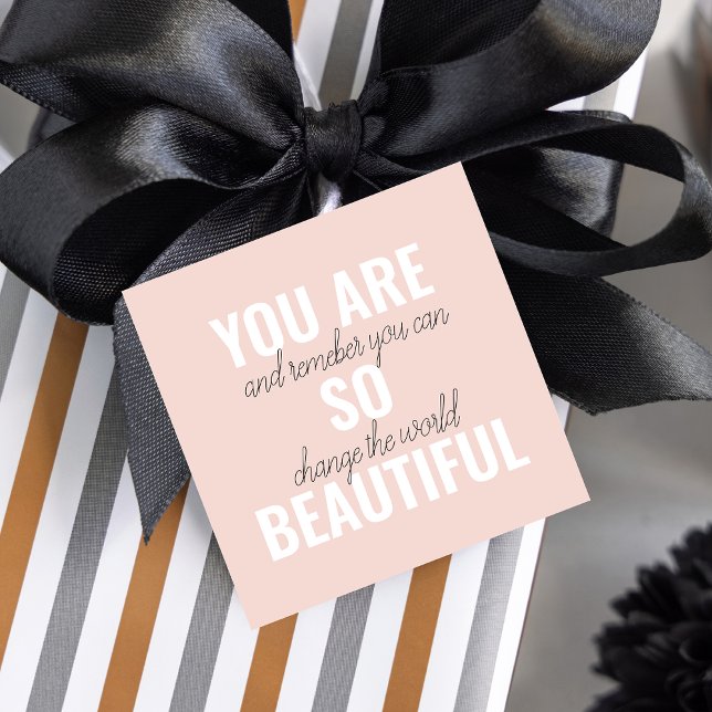 Étiquettes Cadeau Inspiration Vous Êtes Si Belle Citation Positive (Créateur téléchargé)