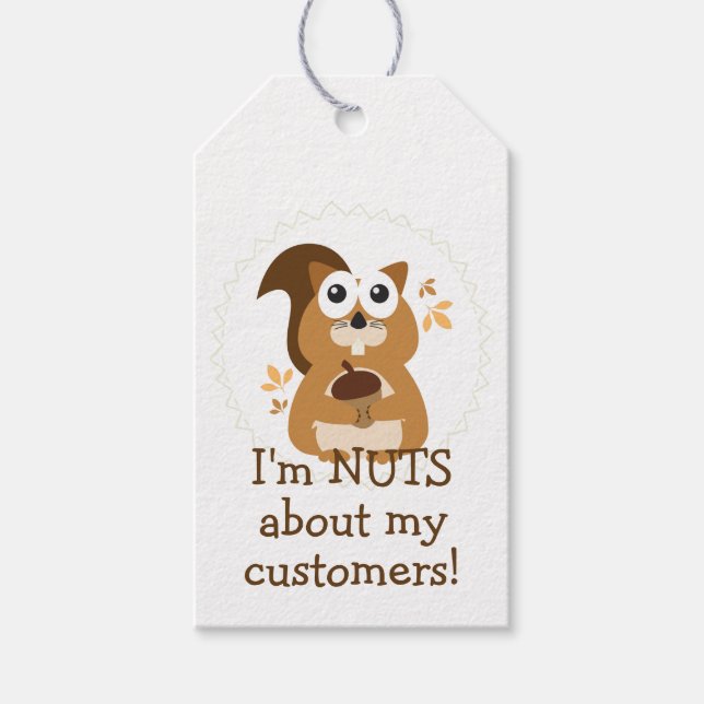 Étiquettes-cadeau Je suis Nuts à propos de mes clients (Devant)
