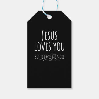 Étiquettes-cadeau Jesus Loves You But He Loves Me More Playful Relig