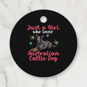 Étiquettes Cadeau Juste une fille qui aime le chien de bétail austra