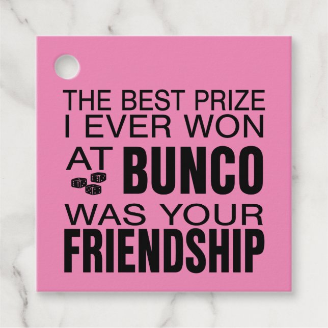 Étiquettes Cadeau Le Meilleur Prix Que J'Ai Gagné À Bunco Friendship (Devant)
