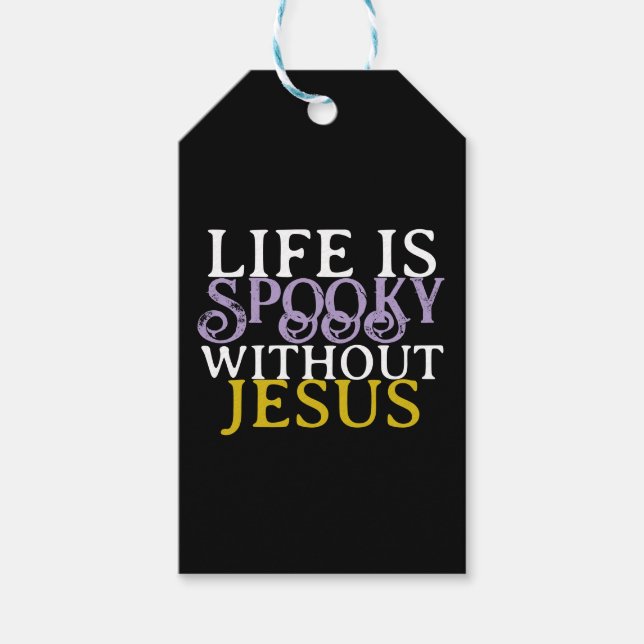 ÉTIQUETTES-CADEAU LIFE IS SPOOKY WITHOUT JESUS (Devant)