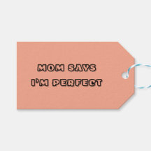 Maman dit que je suis parfait - Citation de bébé