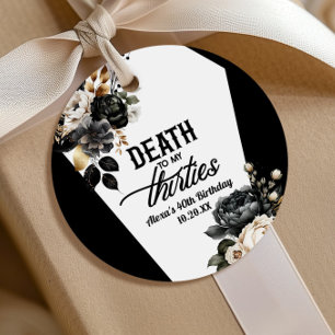 Étiquettes Cadeau Mort à Mes Trente Ans Floral 40e Fête d'Anniversai