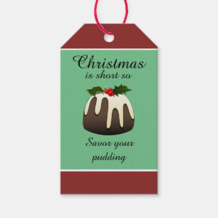 Étiquettes-cadeau "Noël est short ainsi savor votre pudding ! "