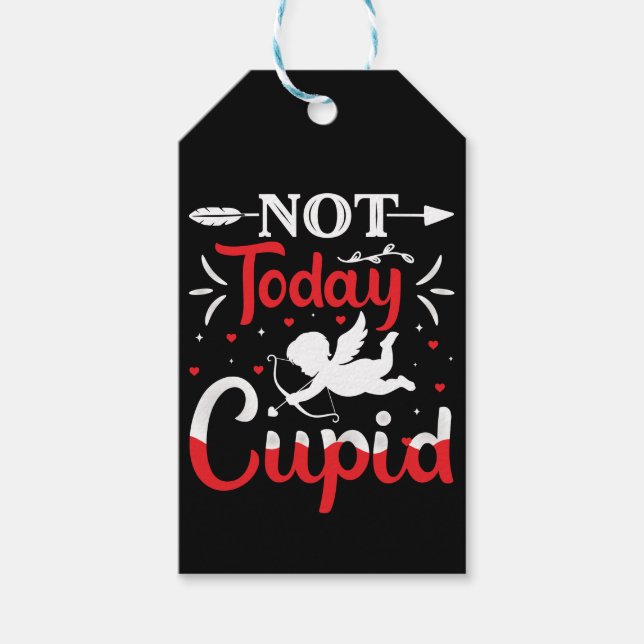 Étiquettes-cadeau Pas aujourd'hui Cupidé Drôle Saint Valentin (Devant)