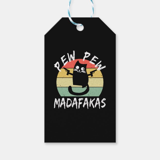 Étiquettes-cadeau Pew Pew Pew Madafakas Funny Chat Crazy Cat (Devant)