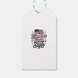 Étiquettes-cadeau T-shirt patriotique Freedom Never Goes Out Of Styl
