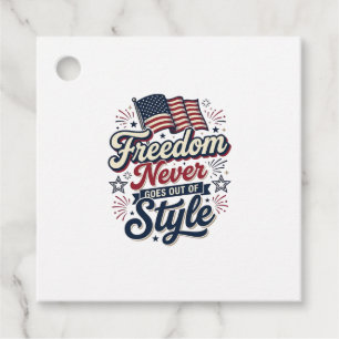 Étiquettes Cadeau T-shirt patriotique Freedom Never Goes Out Of Styl