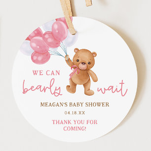 Étiquettes Cadeau Teddy Bear Girl Nous pouvons Bearly Wait Baby show