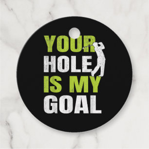 Étiquettes Cadeau Votre Trou Est Mon Objectif - Golf Player Humour d