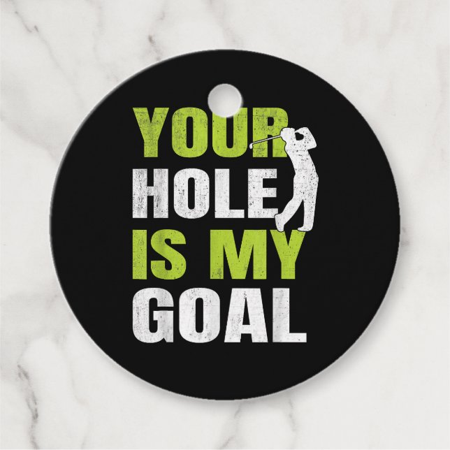 Étiquettes Cadeau Votre Trou Est Mon Objectif - Golf Player Humour d (Devant)