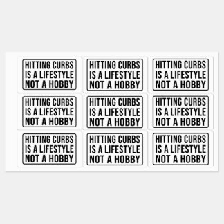Étiquettes  Hitting curbs is a lifestyle not a hobby Rectangu