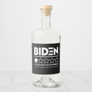 Étiquettes Pour Bouteilles De Liqueur Biden Très Mauvais Ne Recommanderait Pas T-Shirt