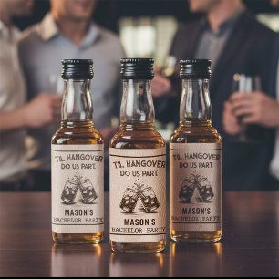 Étiquettes Pour Bouteilles De Liqueur Drôle Til Hangover Do Us Part Bachelor Party
