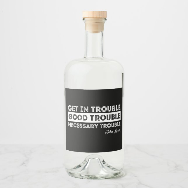Étiquettes Pour Bouteilles De Liqueur John Lewis - Citation Good Trouble (Devant)