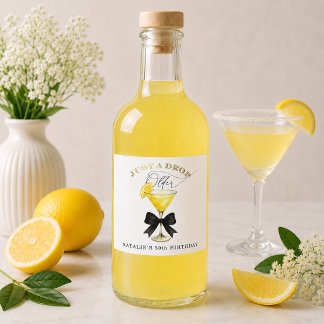 Étiquettes Pour Bouteilles De Liqueur Juste une goutte Older Lemon Drop Arc noir Anniver