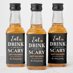 Étiquettes Pour Bouteilles De Liqueur Mangez un verre et soyez effrayant Halloween Typog