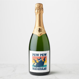 Étiquettes Pour Bouteilles De Vin Mousseux Cat Pew Pew Madafakas Crazy Cat Gun
