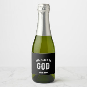 ÉTIQUETTES POUR BOUTEILLES DE VIN MOUSSEUX DÉDIÉ À DIEU PERSONNALISABLE COOL TEXTE BLANC