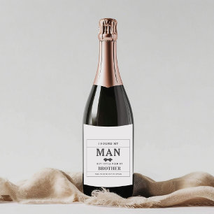 Étiquettes Pour Bouteilles De Vin Mousseux J'ai trouvé mon homme mais j'ai toujours besoin de