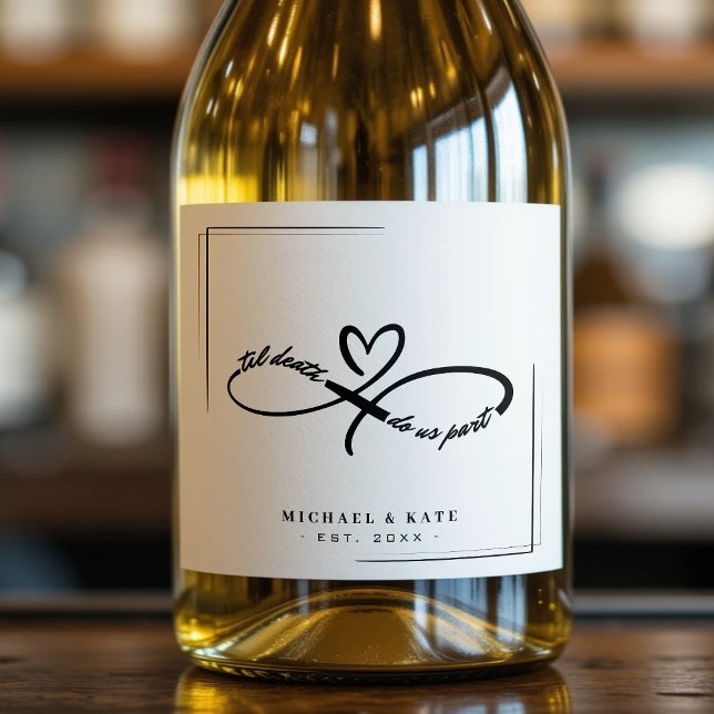 Étiquettes Pour Bouteilles De Vin Mousseux Jusqu'à la mort faisons-nous partie Infinity Symbo (Til Death Do Us Part Infinity Symbol Heart Wedding Sparkling Wine Label
)