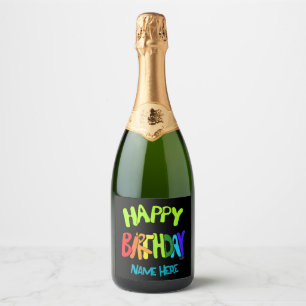 Étiquettes Pour Bouteilles De Vin Mousseux Nom personnalisé Bright and Happy Birthday