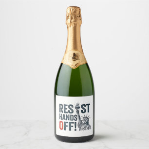 Étiquettes Pour Bouteilles De Vin Mousseux Résister Mains Hors Liberté Statut Anti Trump